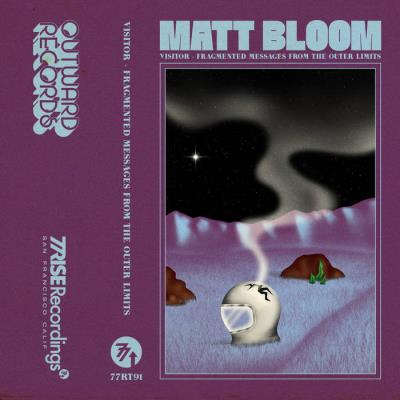 VA - Matt Bloom - Fragmented Messages From The Outer Limits (2022) (MP3)