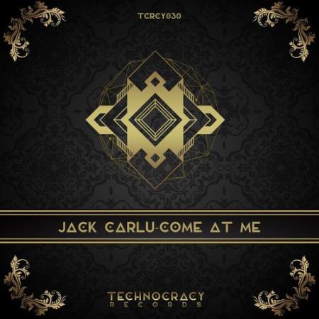Jack Carlu - Come At Me (2022)