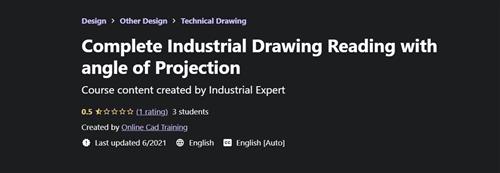 Complete Industrial Drawing Reading with angle of Projection 2022