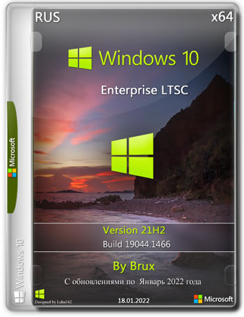 Windows 10 Enterprise LTSC 21H2 (Build 19044.1466) by Brux (x64) (2022) Rus