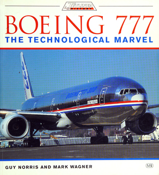 Boeing 777: The Technological Marvel (Jetliner History)