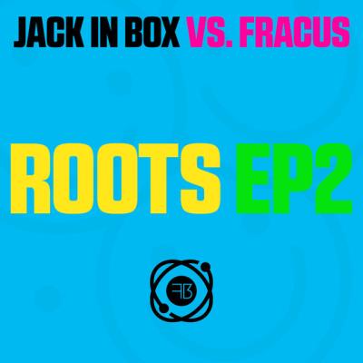 VA - Jack In Box vs  Fracus - Roots Ep 2 (2022) (MP3)