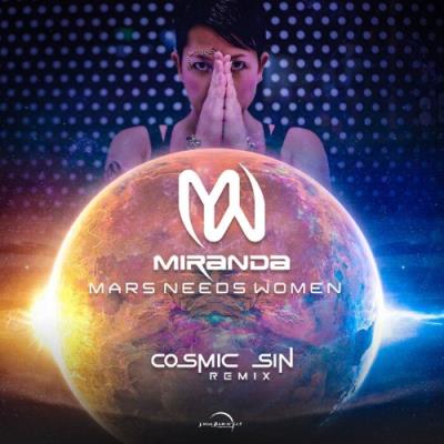 VA - Miranda - Mars Needs Women (Cosmic Sin Remix) (2022) (MP3)