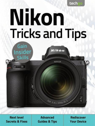 TechGo Nikon Tricks and Tips – 5th Edition 2021