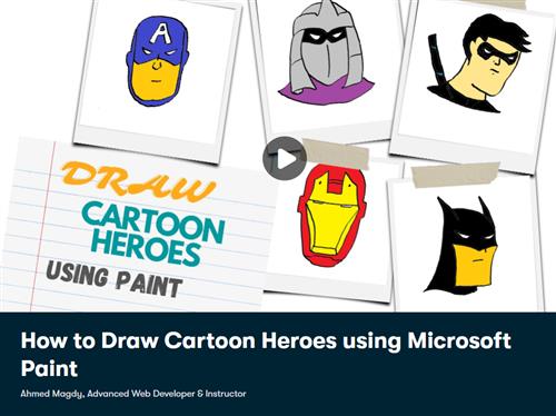 SkillShare - How to Draw Cartoon Heroes using Microsoft Paint