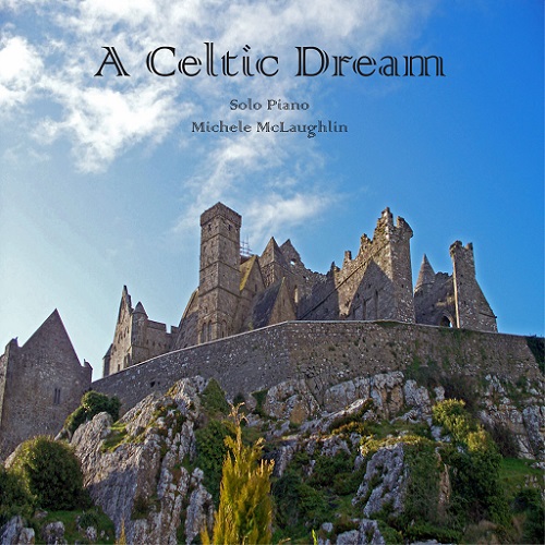 Michele McLaughlin - A Celtic Dream (2008)