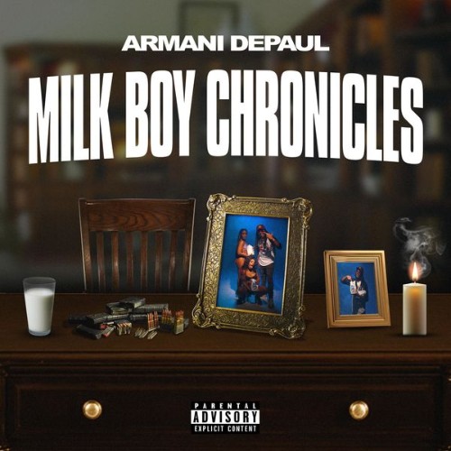 Armani Depaul - Milk Boy Chronicles (2022)