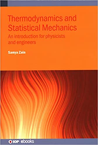 Thermodynamics and Statistical Mechanics An Introduction for Physicists and Engineers