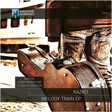 Сборник Kazko - Melody Train (2022)
