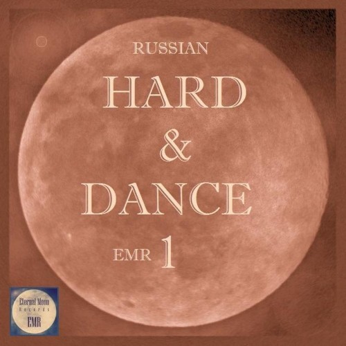 VA - Russian Hard & Dance EMR Vol. 1 (2022) (MP3)