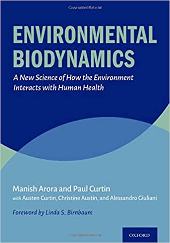 Environmental Biodynamics A New Science of How the Environment Interacts with Human Health