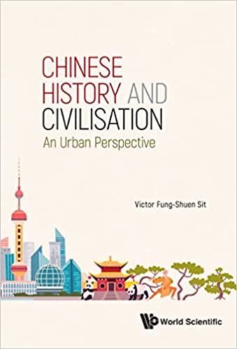 Chinese History and CivilisationAn Urban Perspective