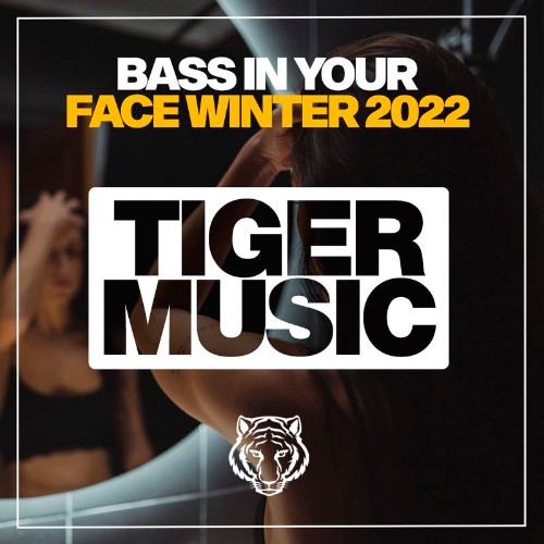 VA - Bass In Your Face Winter 2022 (2022) (MP3)