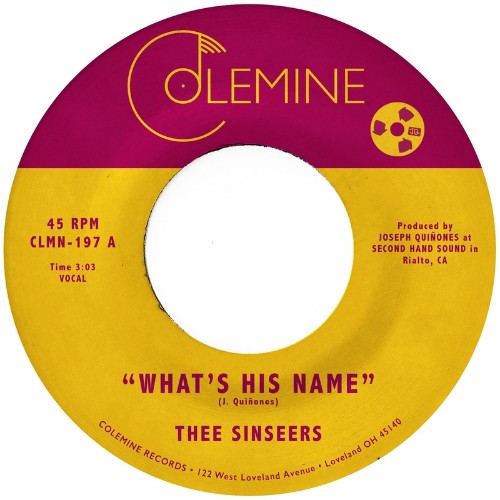 Thee Sinseers - What's His Name / It''s Only Love (2022)