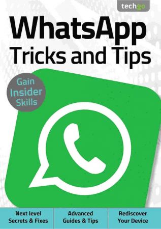 WhatsApp Tricks And Tips - 5th Edition, 2021 (True PDF)