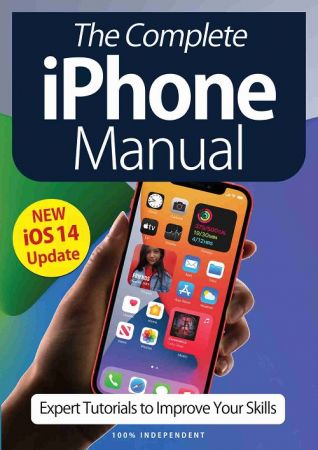 The Complete iPhone Manual - 8th Edition, 2021 (True PDF)