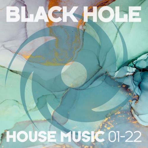 VA - Black Hole House Music 01-22 (2022) (MP3)