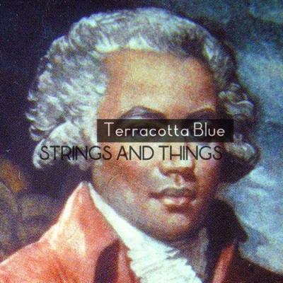VA - Terracotta Blue - Strings and Things (2022) (MP3)