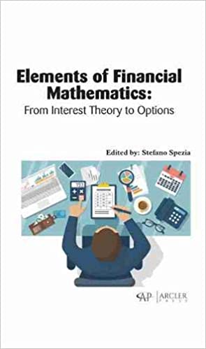 Elements of Financial Mathematics From Interest Theory to Options