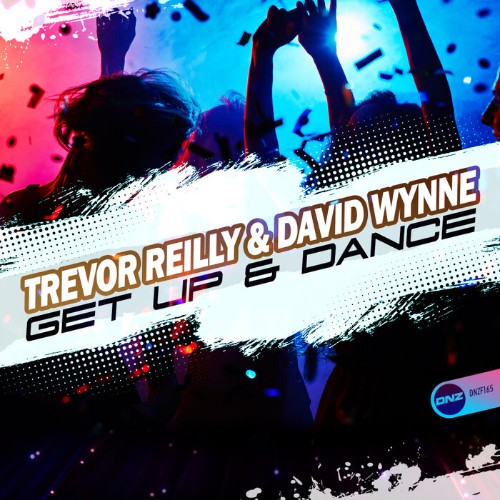 VA - Trevor Reilly & David Wynne - Get Up & Dance (2022) (MP3)