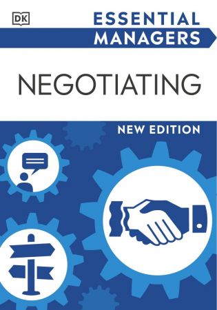 Negotiating (DK Essential Managers), New Edition (True EPUB)