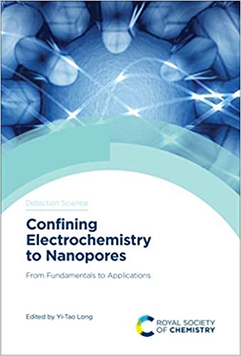 Confining Electrochemistry to Nanopores From Fundamentals to Applications