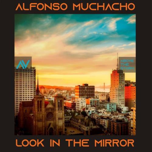 VA - Alfonso Muchacho - Look in the Mirror (2022) (MP3)