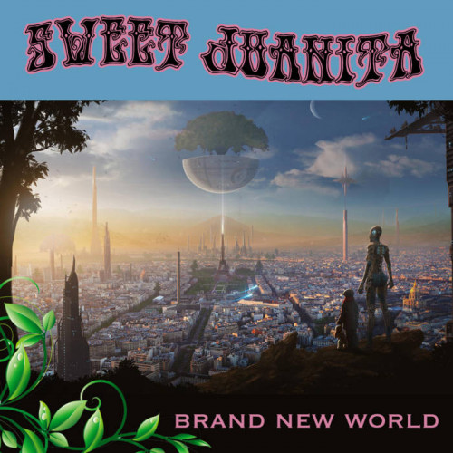 Sweet Juanita - Brand New World (2021) 