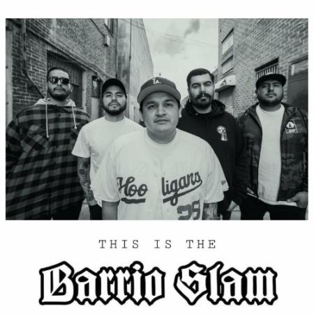 Barrio Slam - This Is The Barrio Slam (2022)