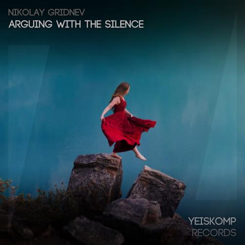 VA - Nikolay Gridnev - Arguing With The Silence (2022) (MP3)
