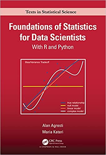 Foundations of Statistics for Data Scientists With R and Python