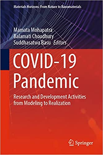 COVID-19 Pandemic Research and Development Activities from Modeling to Realization