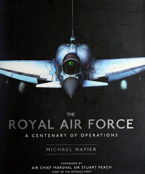 The Royal Air Force: A Centenary of Operations (Osprey Aviation)