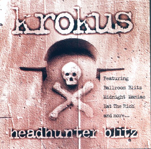 Krokus - Headhunter Blitz (2002) (LOSSLESS)