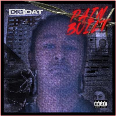 DigDat   Pain Built (2022) Mp3 320kbps