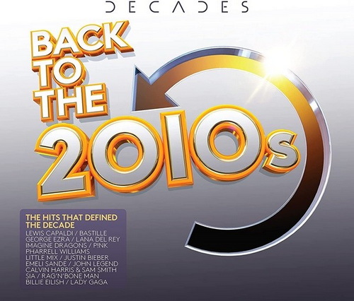 Сборник Decades Back To The 2010s (3CD) (2021)