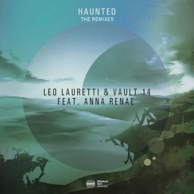 VA - Leo Lauretti ft Anna Renae - Haunted (The Remixes) (2022) (MP3)