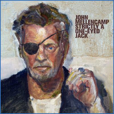 John Mellencamp   Strictly A One Eyed Jack (2022) [24Bit 96kHz] FLAC