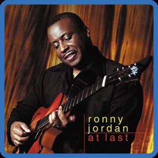 (2003) Ronny Jordan   At Last [FLAC]