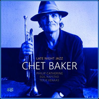 Chet Ber   Late Night Jazz (Deluxe Edition) (2022)