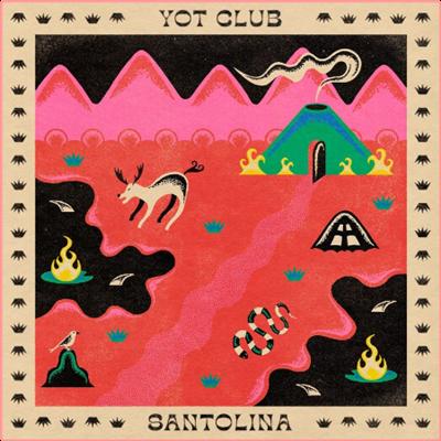 Yot Club   Santolina (2022) Mp3 320kbps