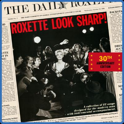 Roxette   Look Sharp! 30th Anniversary Edition (2022) [16Bit 44 1kHz] FLAC