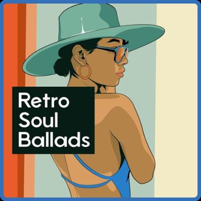VA   Retro Soul Ballads (2021)