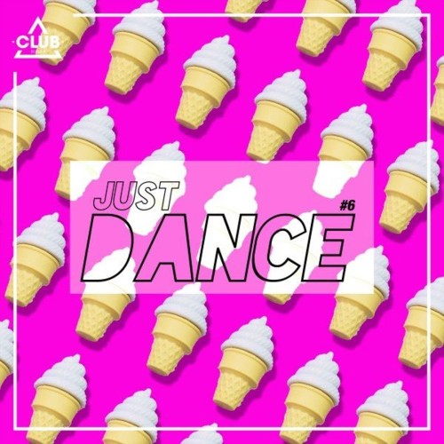 VA - Club Session - Just Dance #6 (2022) (MP3)