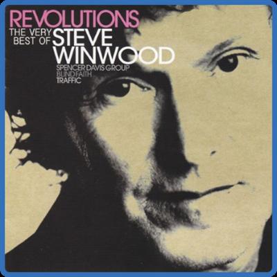 Steve Winwood   Revolutions (The Very Best Of) (2010) [FLAC]