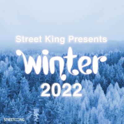 VA - Street King Presents Winter 2022 (2022) (MP3)