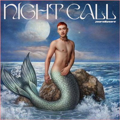 Years & Years   Night Call (New Year's Deluxe Edition) (2022) Mp3 320kbps