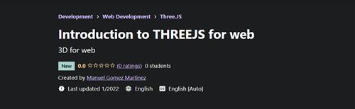 Udemy – Introduction to THREEJS for web