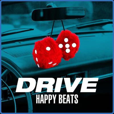 Various Artists   Drive   Happy Beats (2022)
