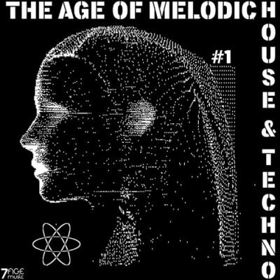 VA - The Age of Melodic House & Techno, Vol. 1 (2022) (MP3)
